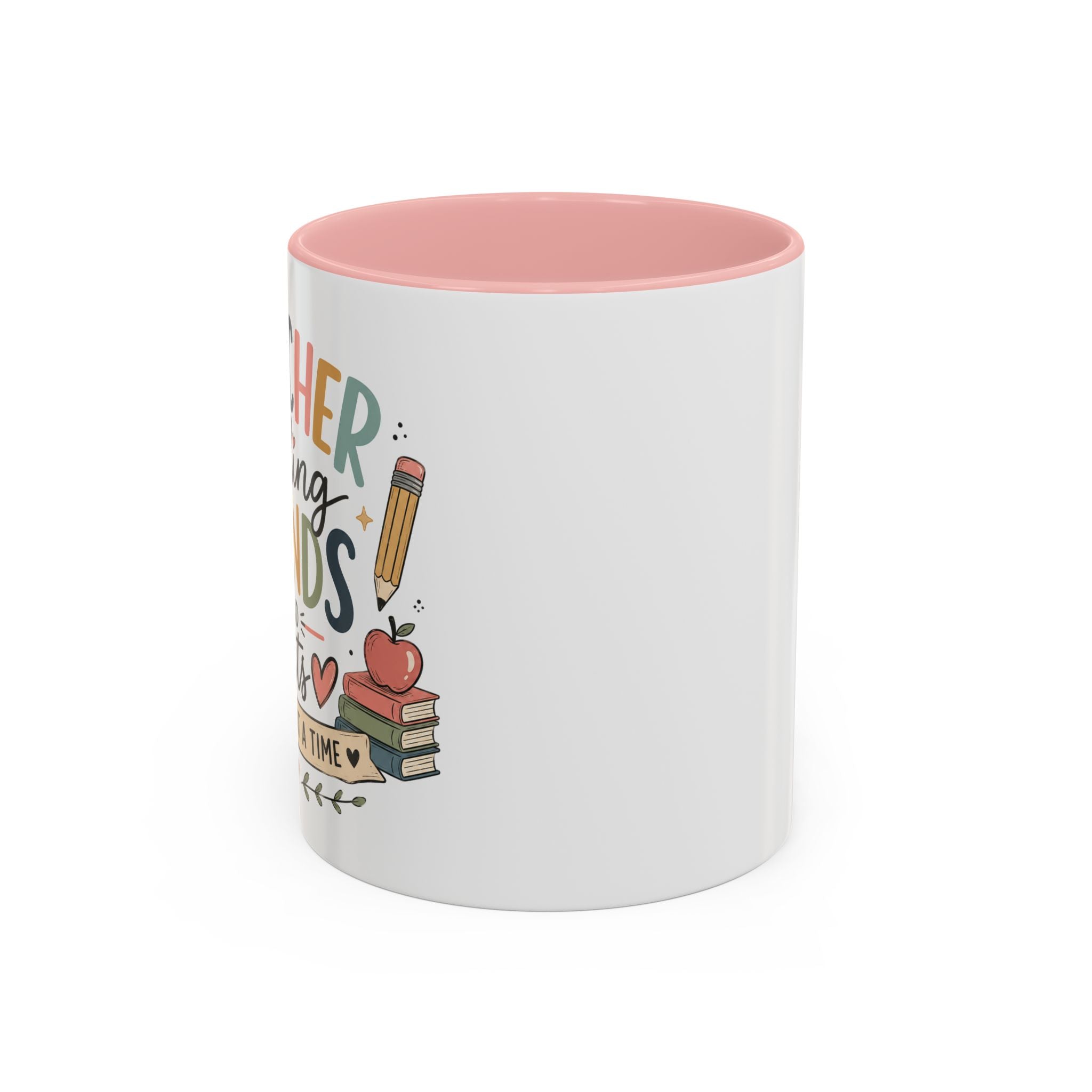 Teacher Fueling Minds & Hearts Mug | Color Accent Ceramic Mug