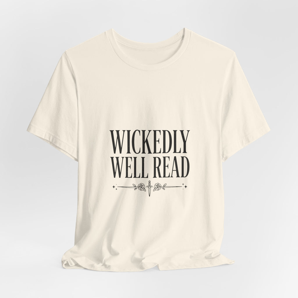 Wickedly Well Read T-Shirt | Dark Academia Shirt | Fantasy Reader Gift | Gothic Book Lover Tee | BookTok Apparel