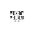 Wickedly Well Read Sticker | Dark Academia Sticker | Fantasy Reader Sticker | Book Lover Decal | Gothic Bookish Gift | BookTok Sticker