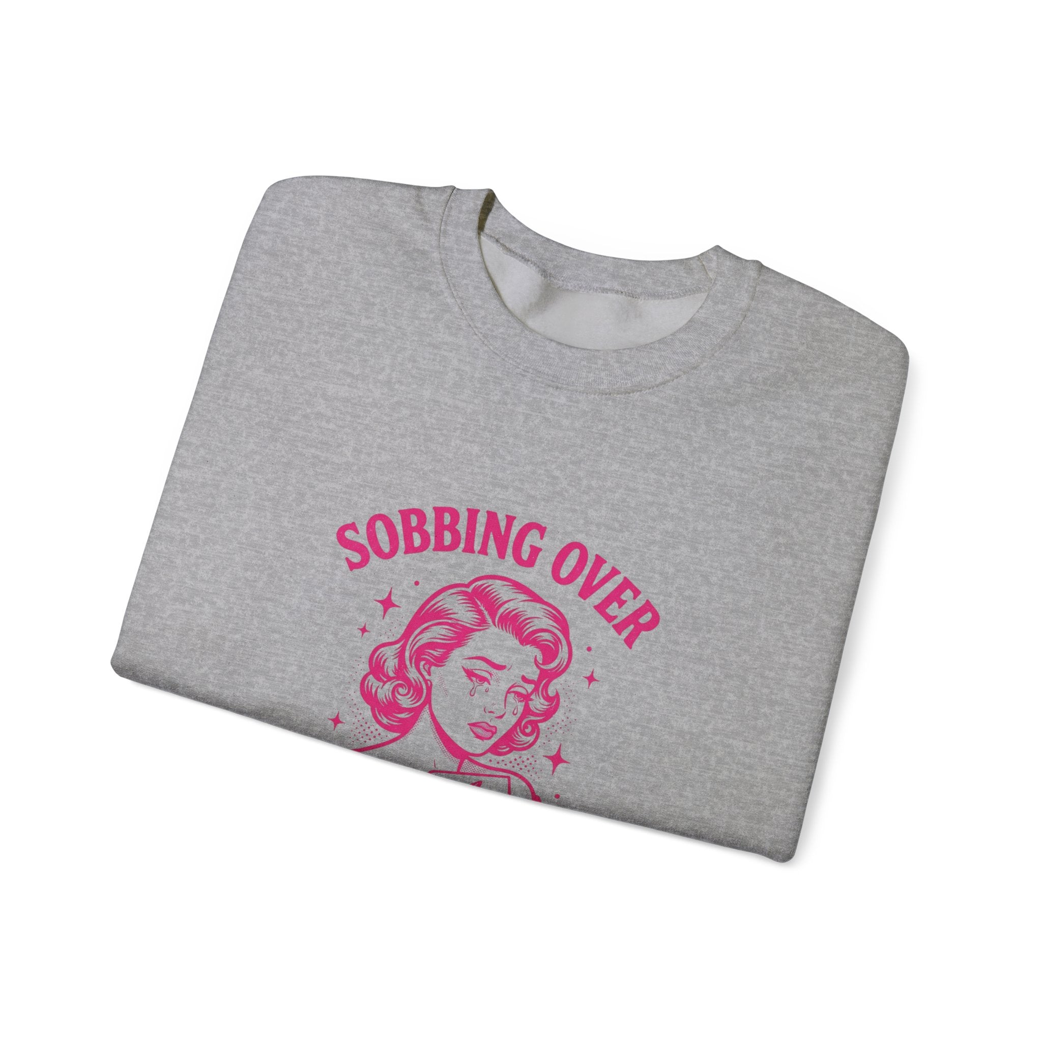 Sobbing Over Fictional Men Sweatshirt | BookTok Romance Reader