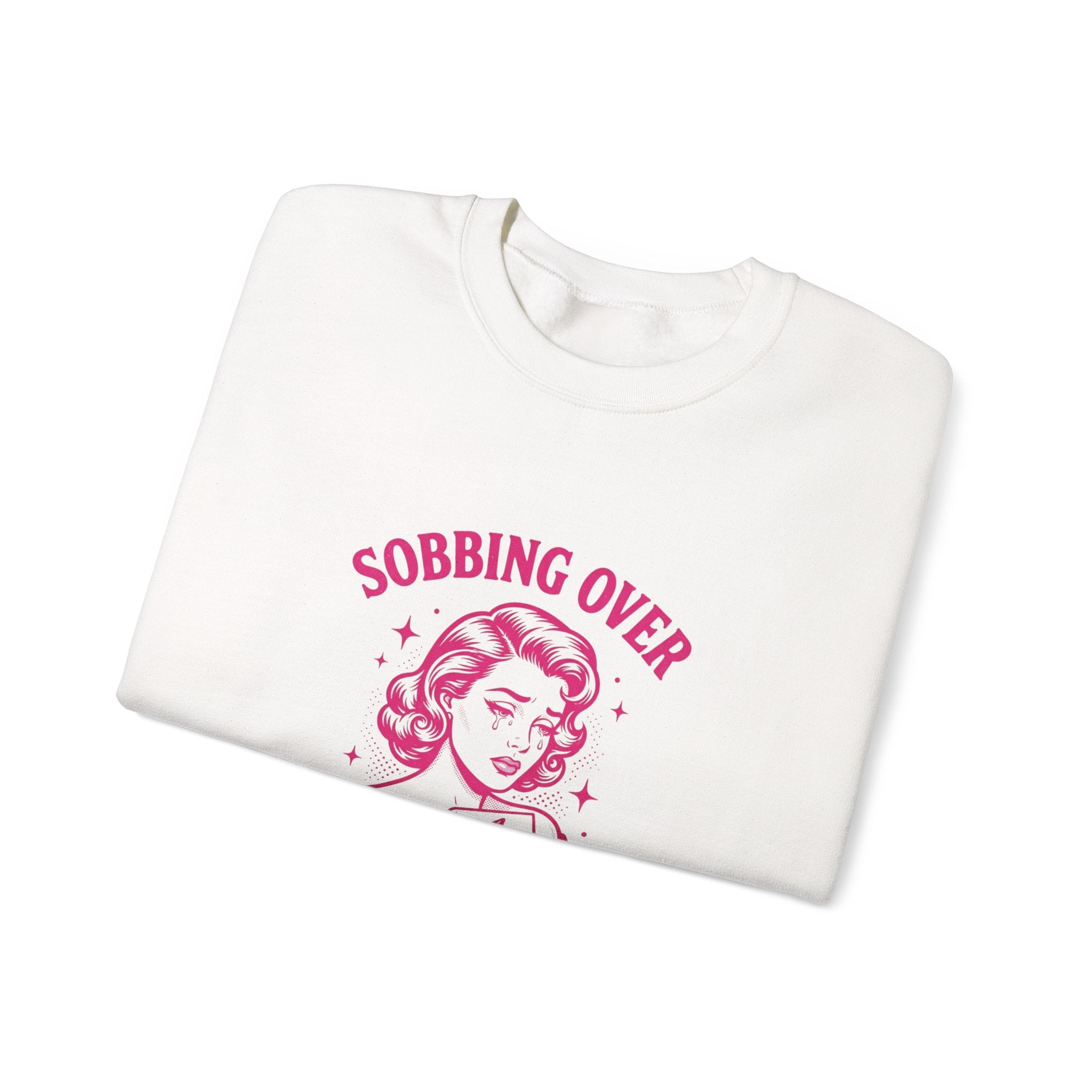 Sobbing Over Fictional Men Sweatshirt | BookTok Romance Reader