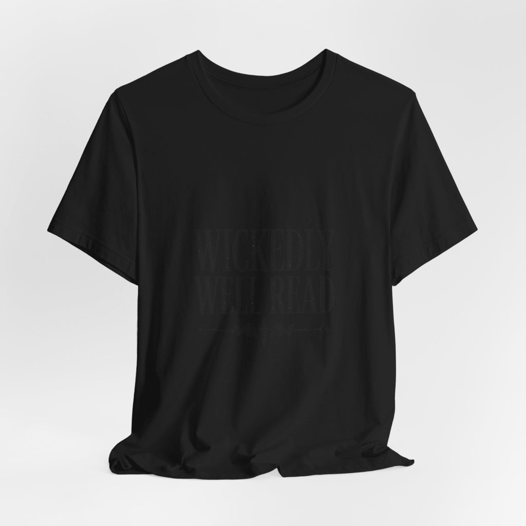 Wickedly Well Read T-Shirt | Dark Academia Shirt | Fantasy Reader Gift | Gothic Book Lover Tee | BookTok Apparel