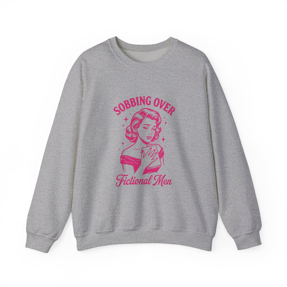 💗 Sobbing Over Fictional Men Sweatshirt | BookTok Romance Reader
