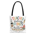 Teacher Fueling Minds & Hearts Tote Bag | Teacher Gift