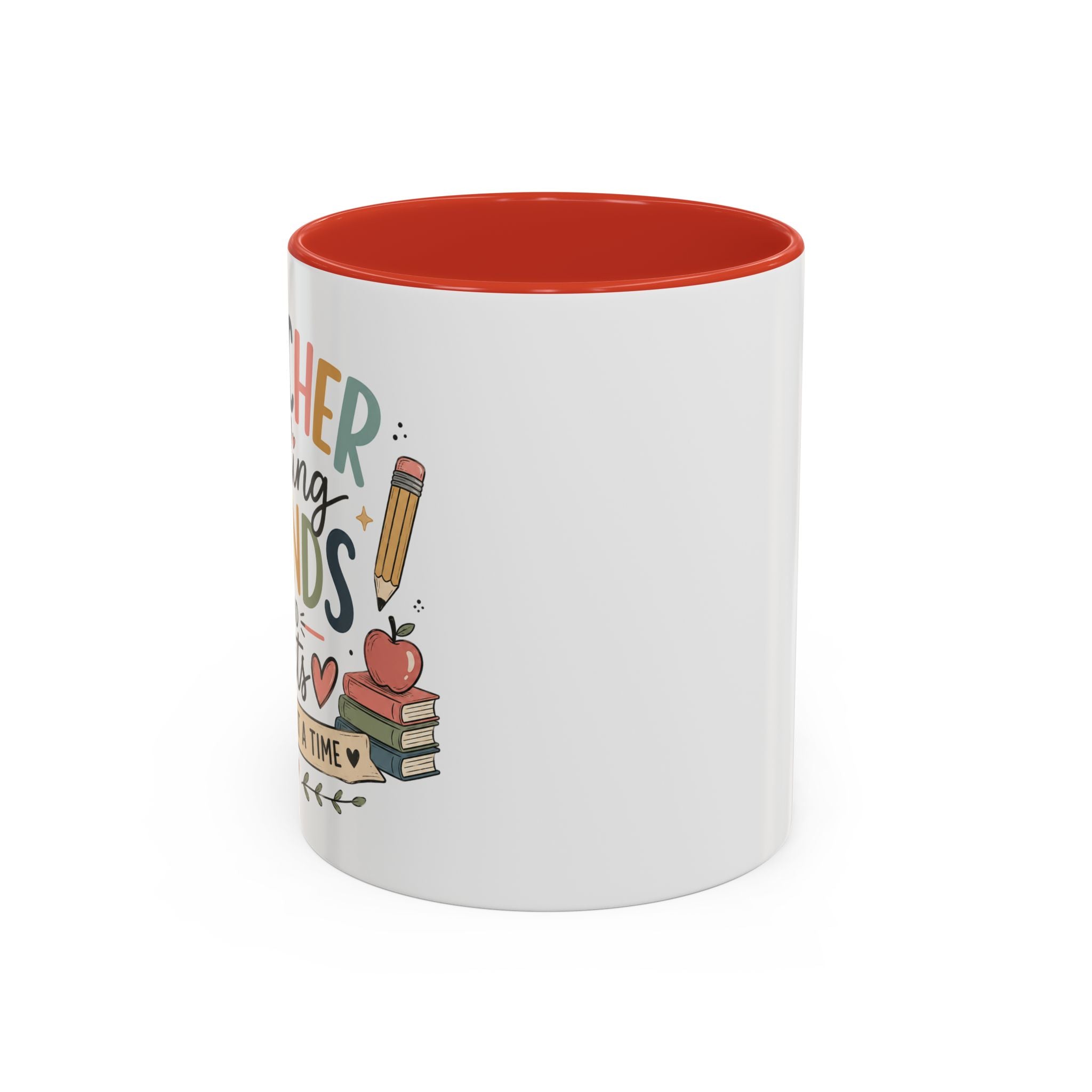 Teacher Fueling Minds & Hearts Mug | Color Accent Ceramic Mug